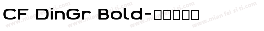 CF DinGr Bold字体转换